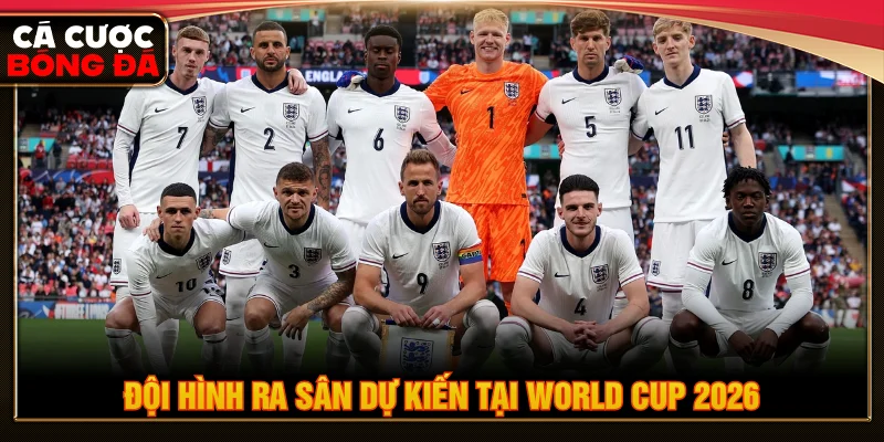 Danh sách đội tuyển anh mới nhất 2026