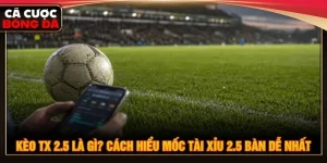 kèo tx 2.5
